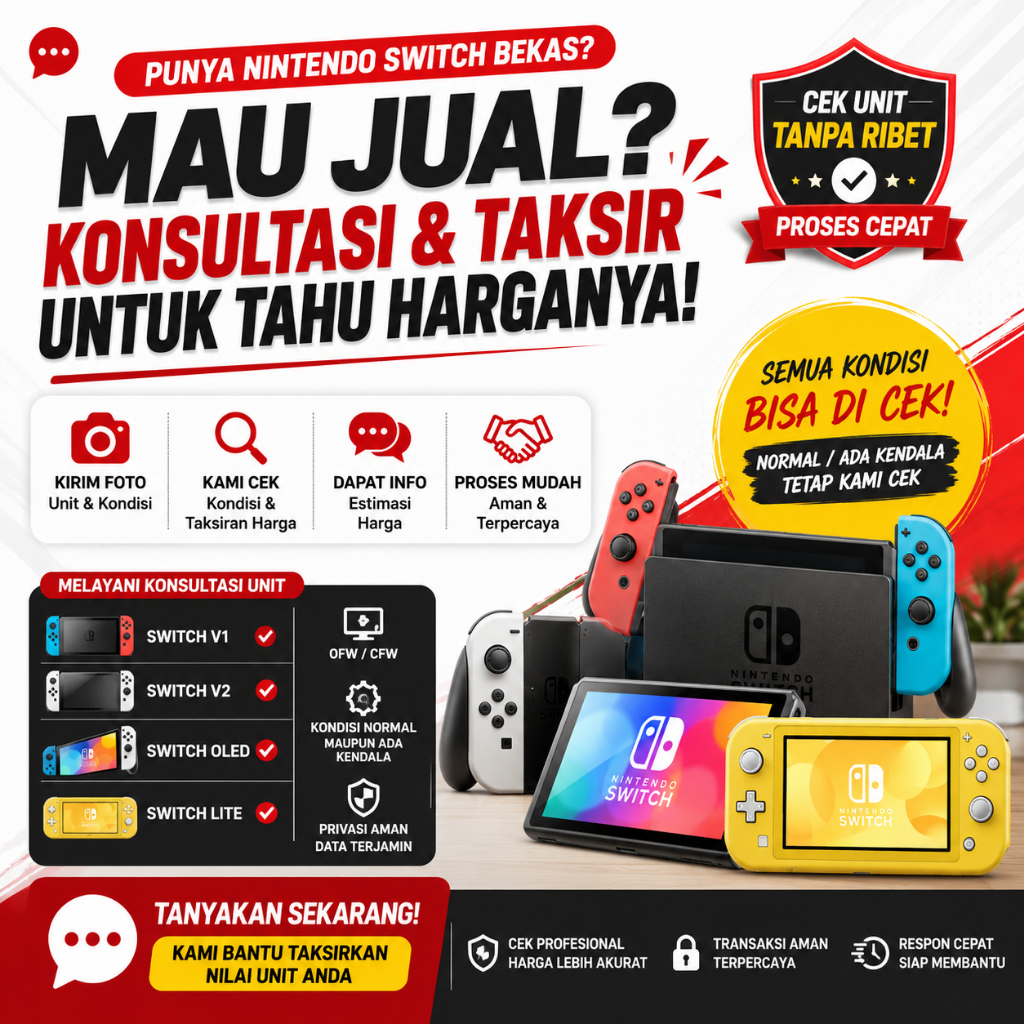 Konsultasi & Taksir Nintendo Switch Bekas | V1 V2 OLED Lite | Cek Harga Unit