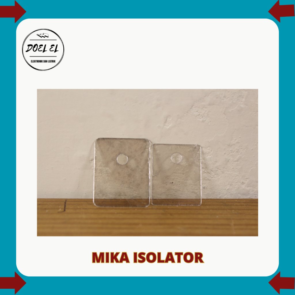 MIKA ISOLATOR TR | MIKA ISOLATOR TRANSISTOR TOSHIBA SANKEN JENGKOLAN