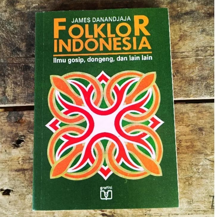 BUKU FOLKLOR INDONESIA JAMES DANANDJAJA