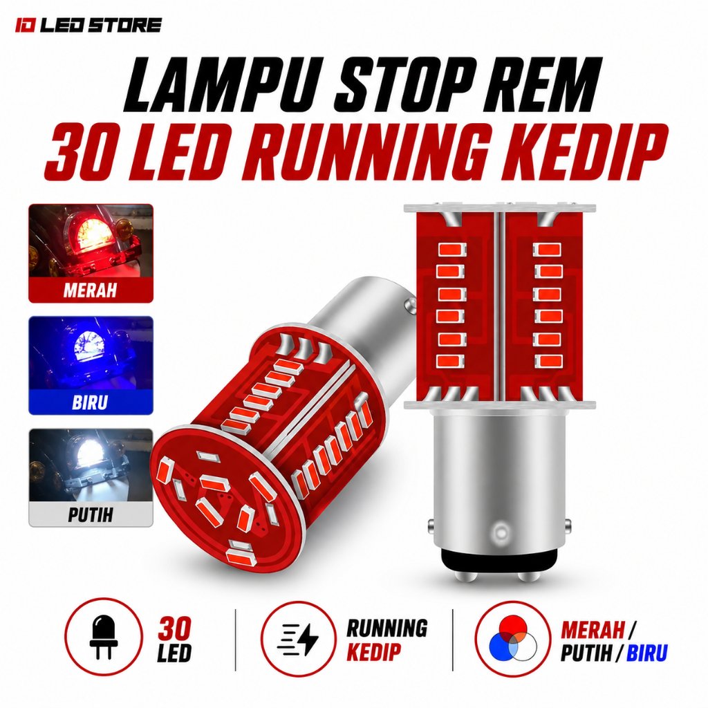 Lampu Stop Rem 30 LED Running Kedip 12 Volt Universal Bisa Ke semua Motor I1023