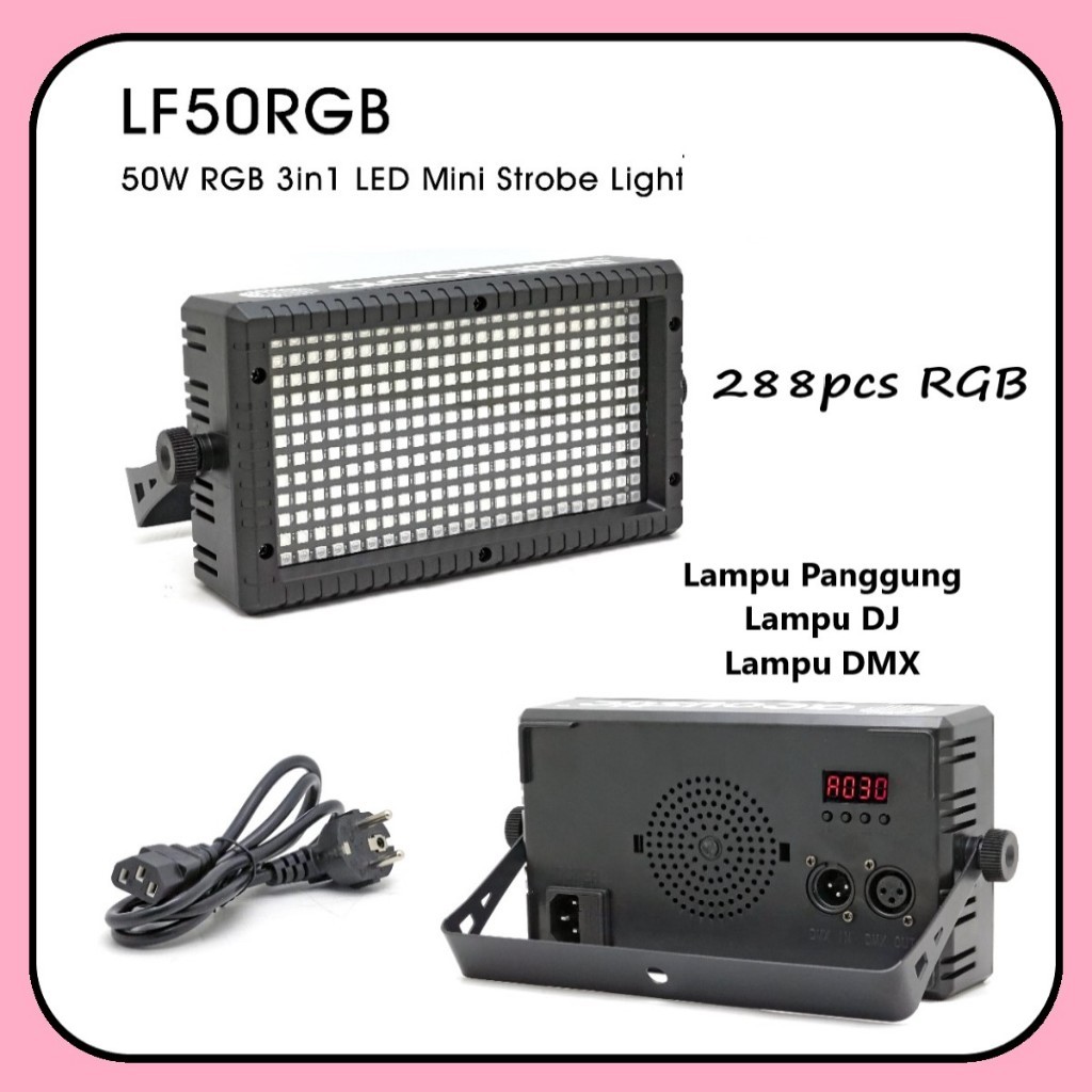 Lampu Strobo LED 288 RGB DMX Strobe Light - Lampu Panggung Lampu DJ DMX LF 50 RGB
