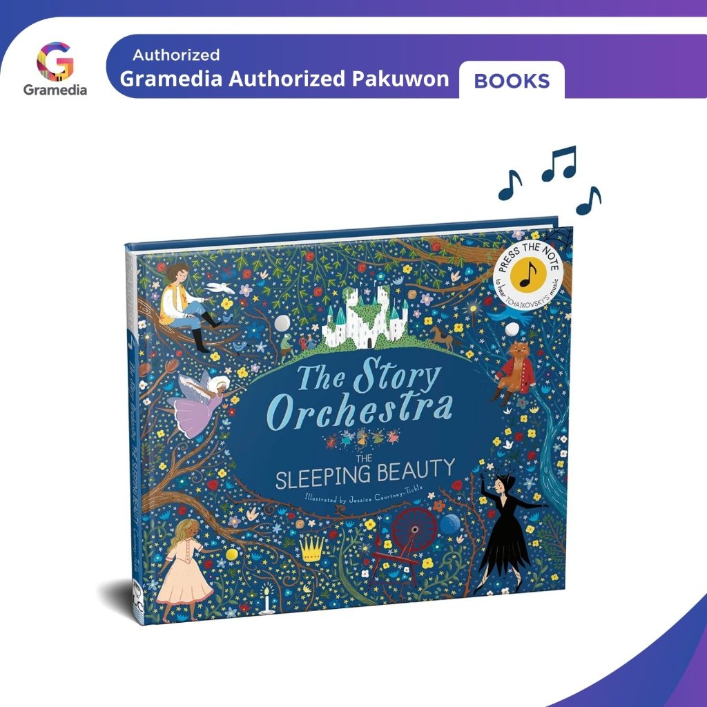 Gramedia Pakuwon: THE STORY ORCHESTRA: THE SLEEPING BEAUTY