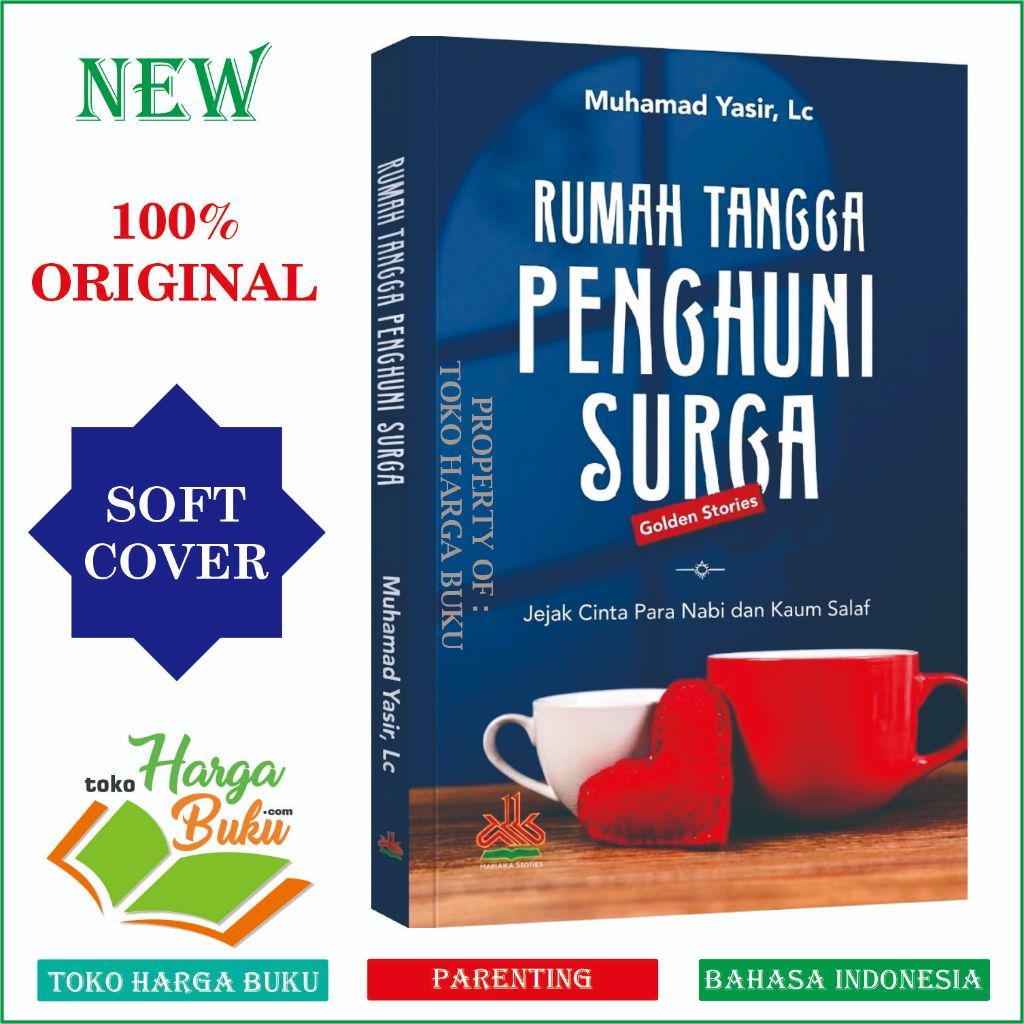 Foto Rumah Tangga Penghuni Surga Jejak Cinta Para Nabi dan Kaum Salaf ORIGINAL Buku Parenting Keluarga Islam Pustaka Al-Kautsar