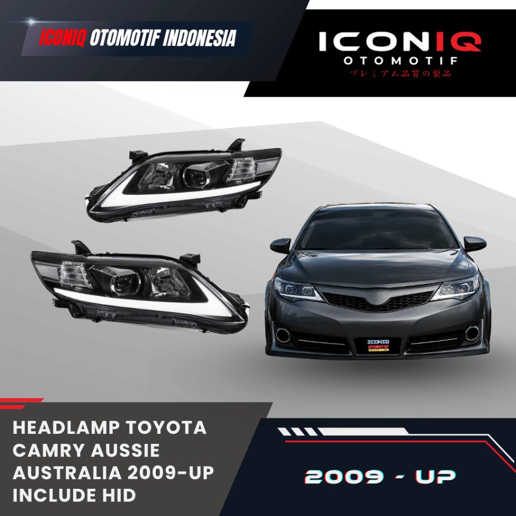 Headlamp TOYOTA Camry Aussie Australia 2009-Up INCLUDE HID