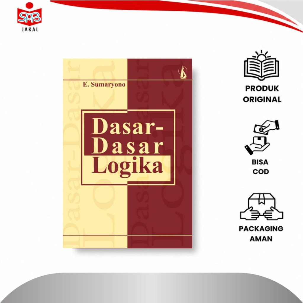 Dasar Dasar Logika E Sumaryono - Kanisius