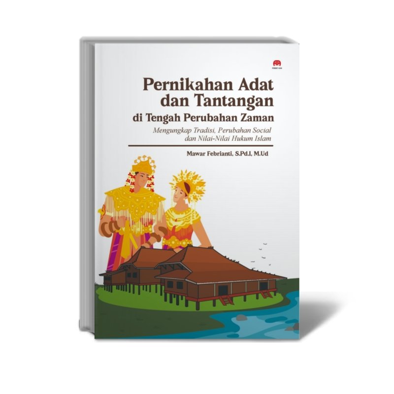 Pernikahan Adat dan Tantangan di Tengah Perubahan Zaman : Mengungkap Tradisi, Perubahan Social dan N