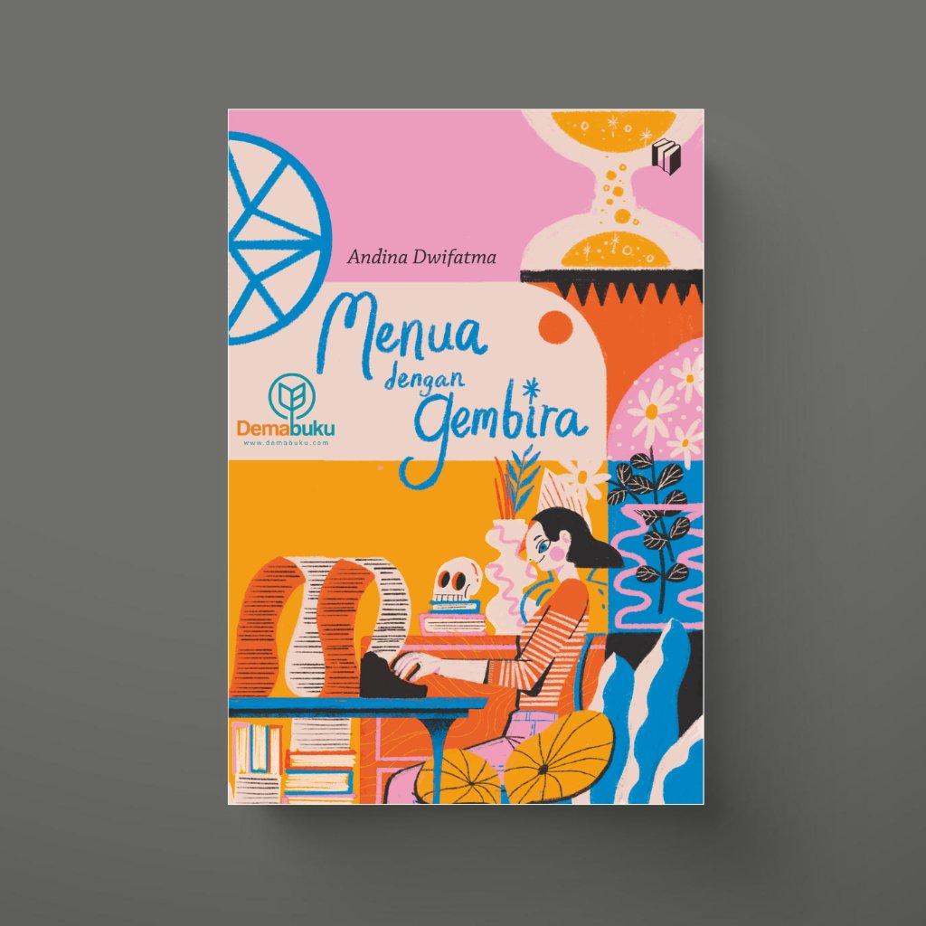 Menua dengan Gembira - Andina Dwifatma