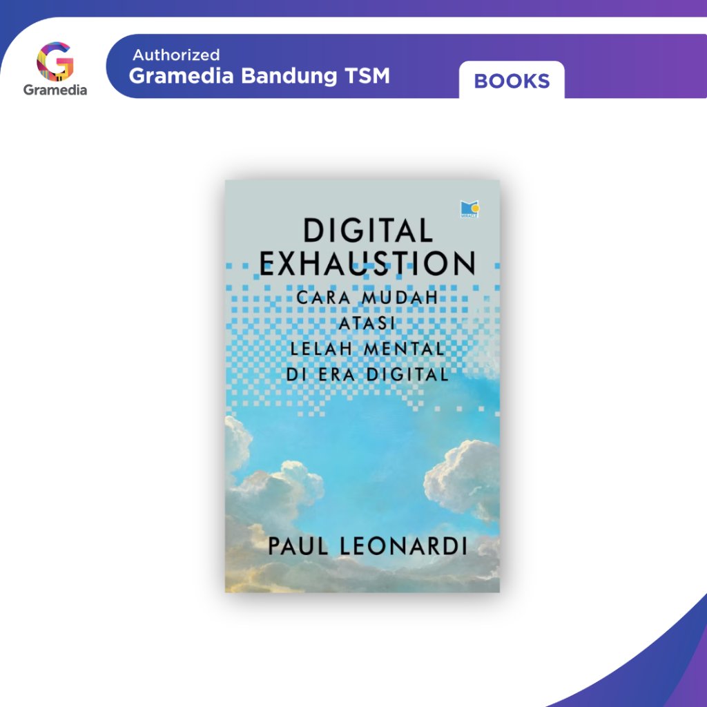 Gramedia Bandung TSM -  Digital Exhaustion