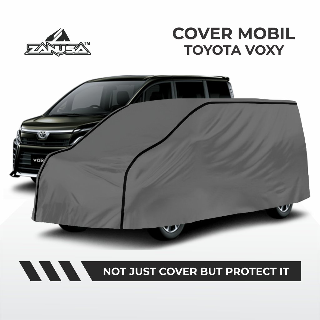 BODY COVER  MOBIL TOYOTA VOXY, SELIMUT MOBIL TOYOTA VOXY, SARUNG MOBIL TOYOTA VOXY