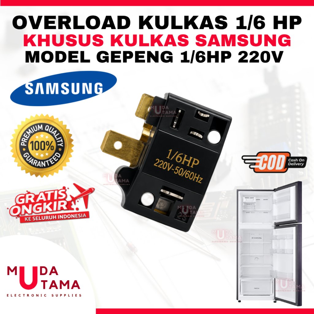 OVERLOAD KULKAS 1/6 HP KHUSUS SAMSUNG - OVERLOAD KULKAS GEPENG 1/6 HP SAMSUNG - OVERLOAD KULKAS 1/6 