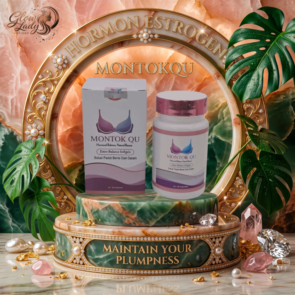 GLOWLADYSTORE MONTOKQU hormon estrogen supplement memperbesar payudara pengencang payu dara payudara
