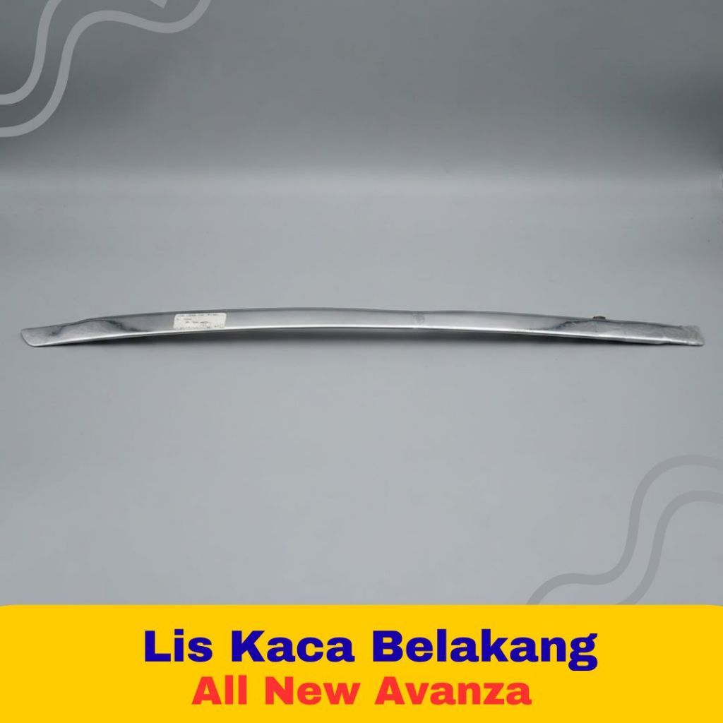 Lis Kaca Belakang All New Avanza - Cover Chrome