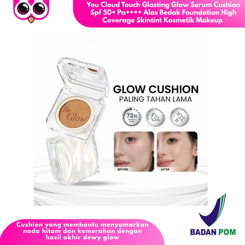 You Cloud Touch Glasting Glow Serum Cushion Spf 50+ Pa++++ Alas Bedak Foundation High Coverage Skint