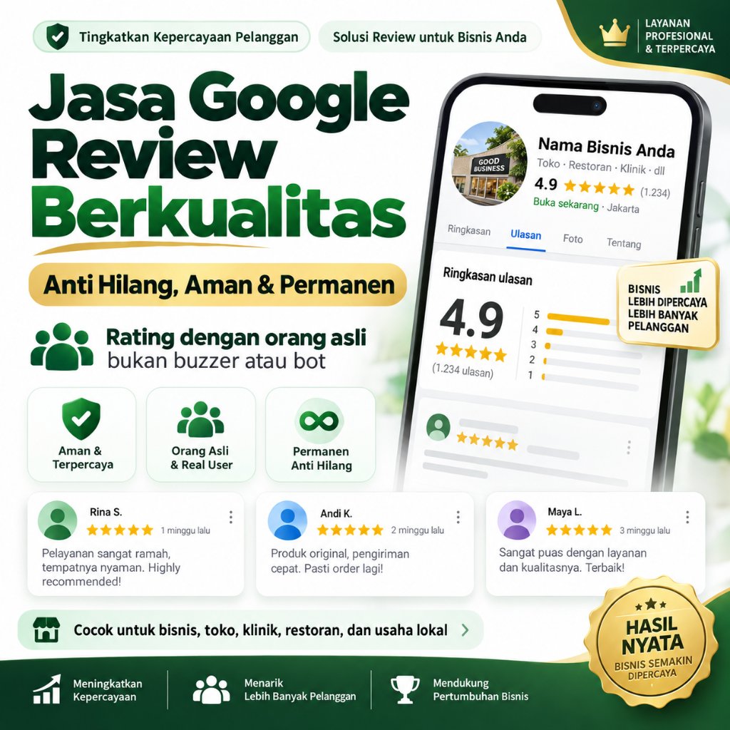 Jasa Google Review Berkualitas | Review Orang Asli | Optimasi Rating Google Business | Google Maps R
