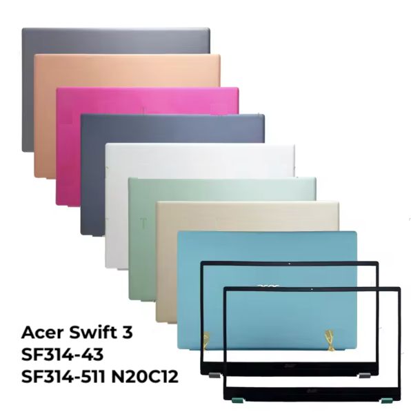 Casing Acer Swift 3 SF314-511 Swift 3 SF314-43 N20C12 LCD Back Cover Front Bezel Palmrest Bottom Cas