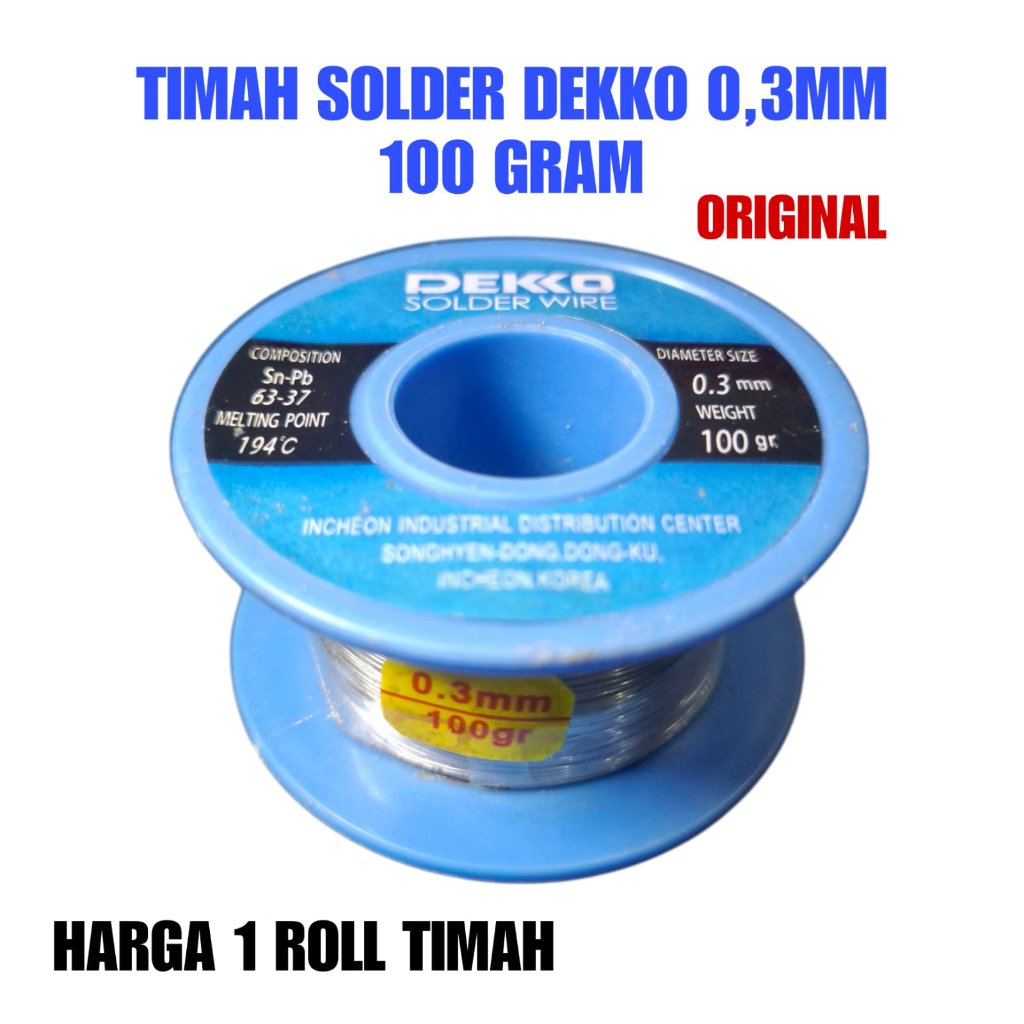 TIMAH SOLDER DEKKO 0.3mm 100 Gram Original Sn63 Pb37 Timah Solder Kecil Servis HP SMD