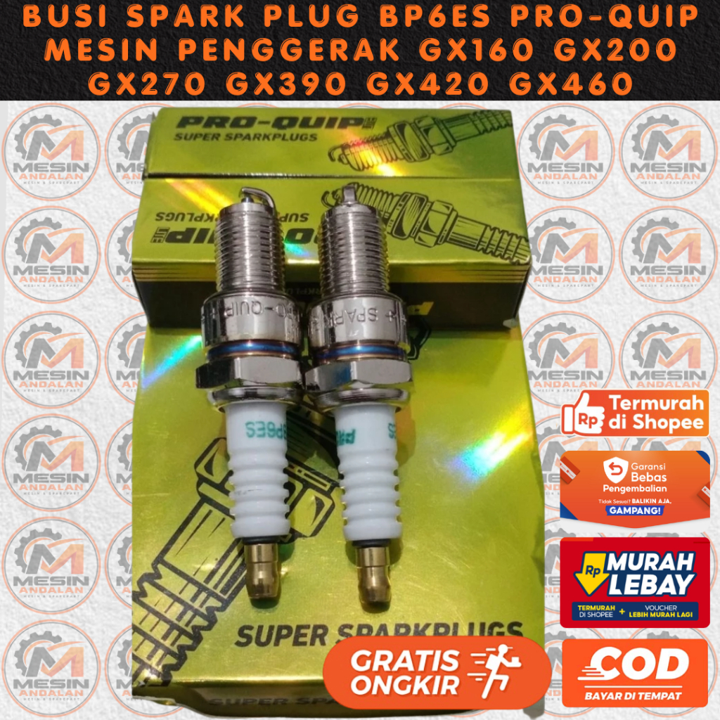 Busi Spark Plug BP6ES PRO-QUIP Mesin Penggerak GX160 GX200 GX270 GX390 GX420 GX460