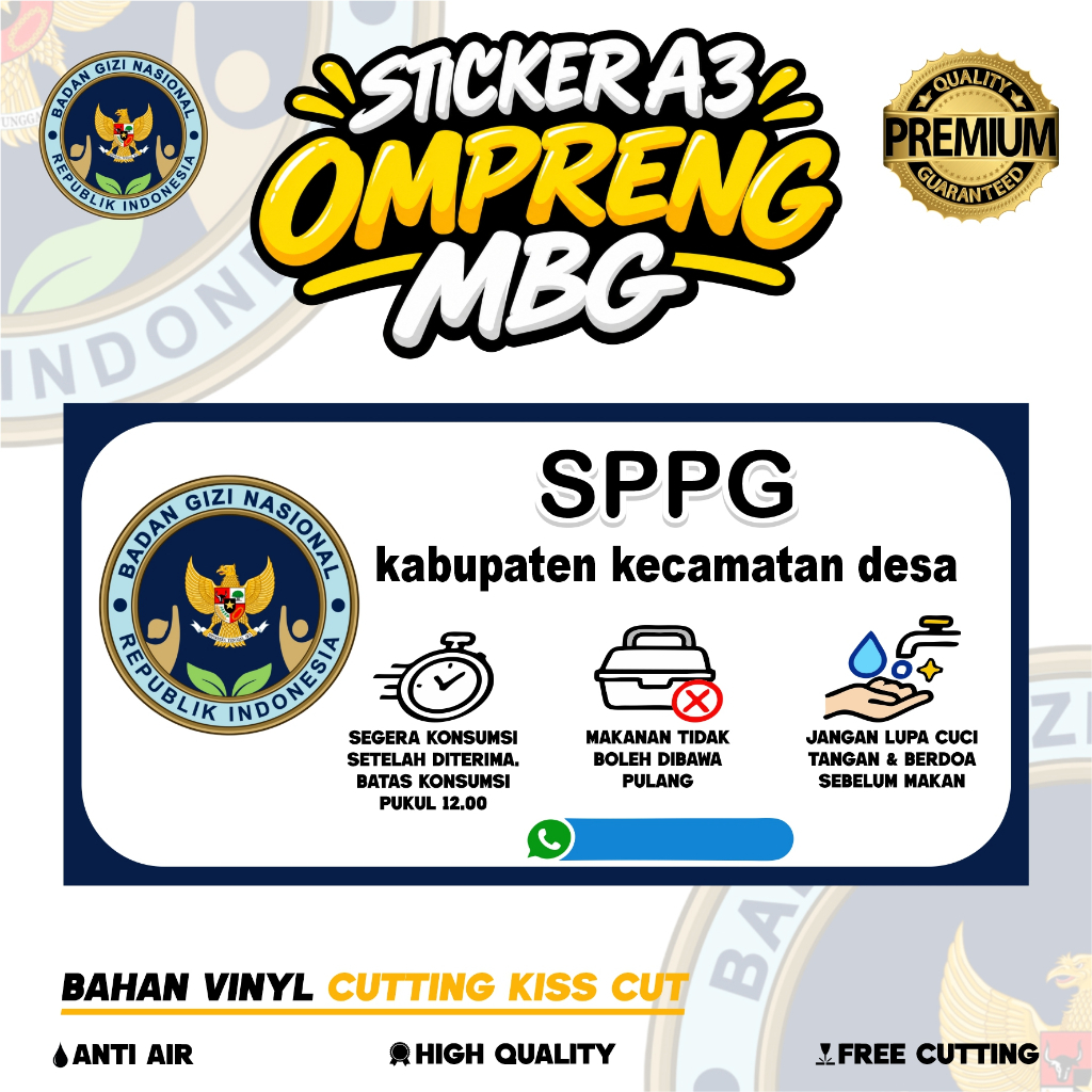 STICKER A3 SATUAN MBG BATAS KONSUMSI / STICKER OMPRENG MBG TINGGAL TEMPEL TAHAN AIR