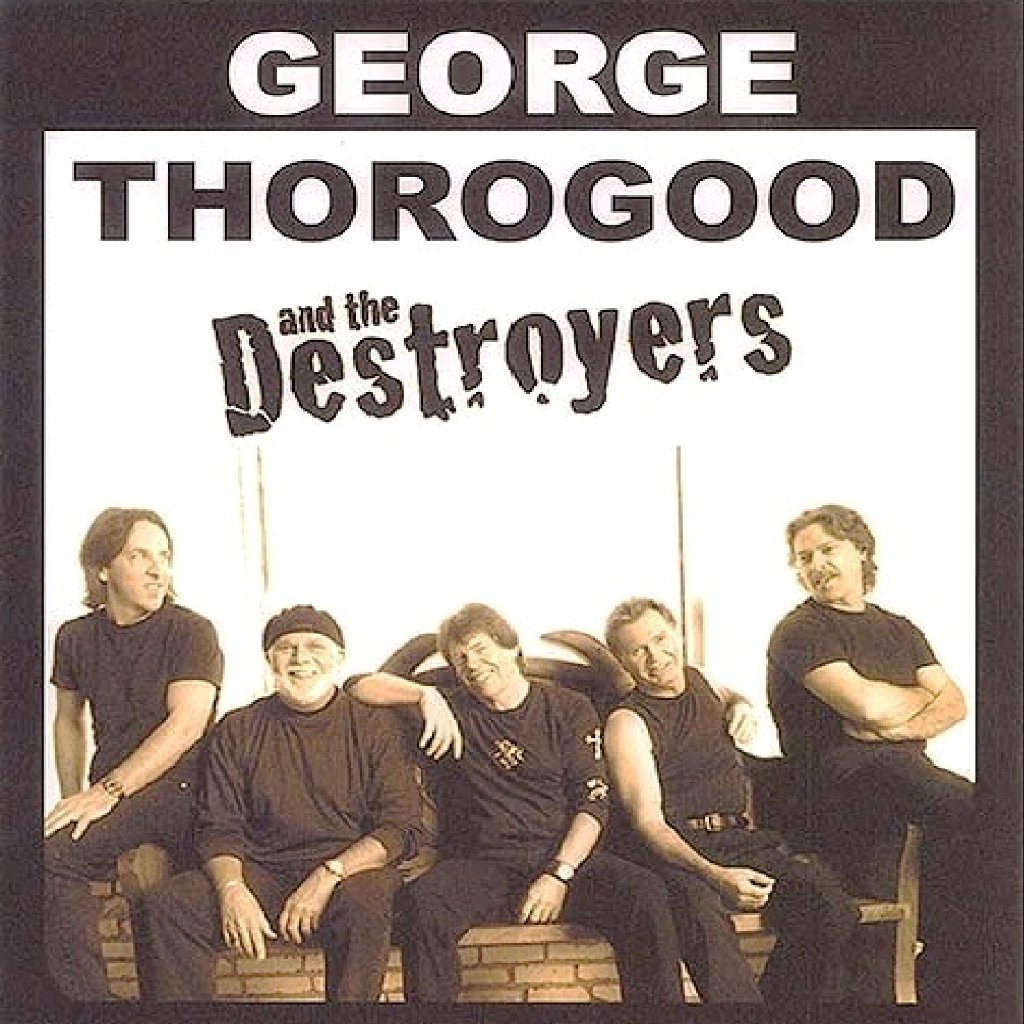 George Thorogood & The Destroyers (DVD)
