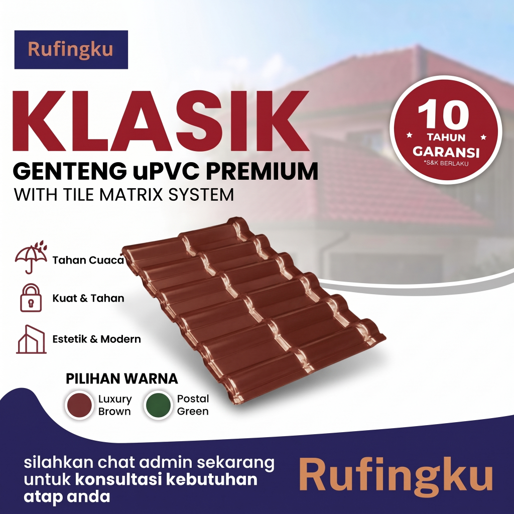 RUFINGKU ATAP GENTENG uPVC KLASIK 1,8MM TILE MATRIX SYSTEM