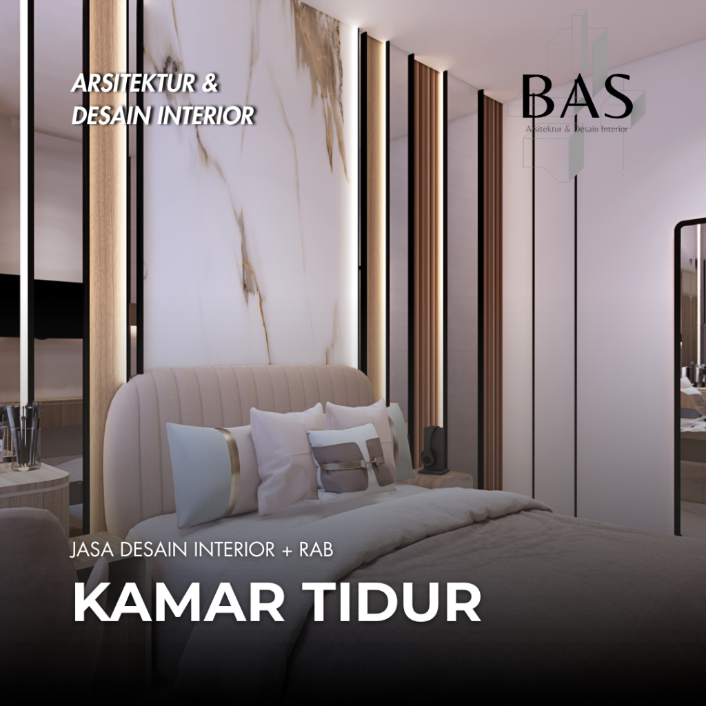 BAS | Jasa Desain Interior + RAB | KAMAR TIDUR
