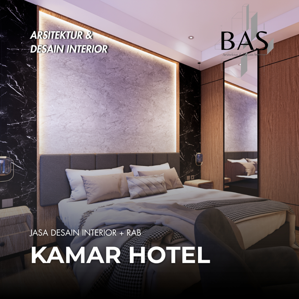BAS | Jasa Desain Interior + RAB | KAMAR HOTEL