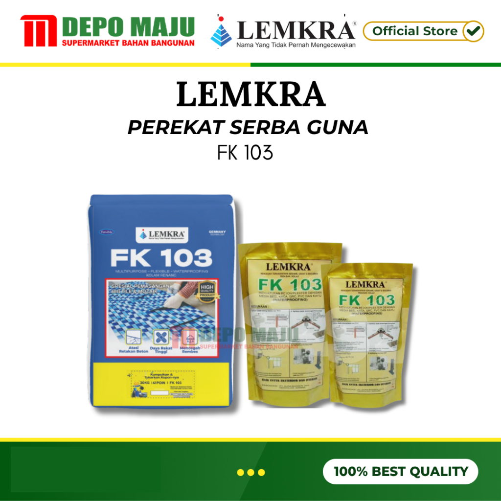 LEMKRA 103 FLEKSIBEL & WATER PROOFING PEREKAT SERBAGUNA FK 103 LEMKRA 1KG & 5KG