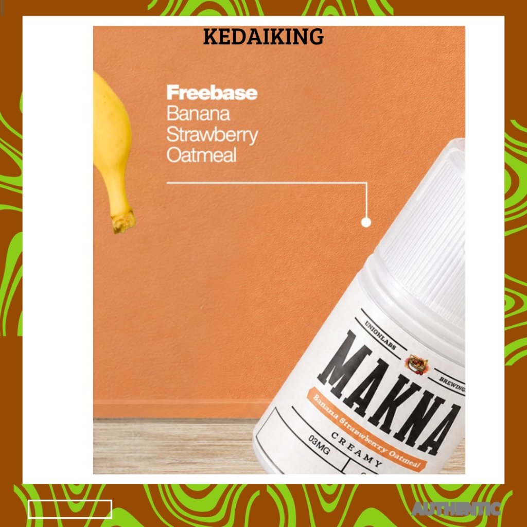 NEW MAKNA FREEBASE BANANA STRAWBERRY OATMEAL 60ML 100% AUTHENTIC BY UNIONLABS