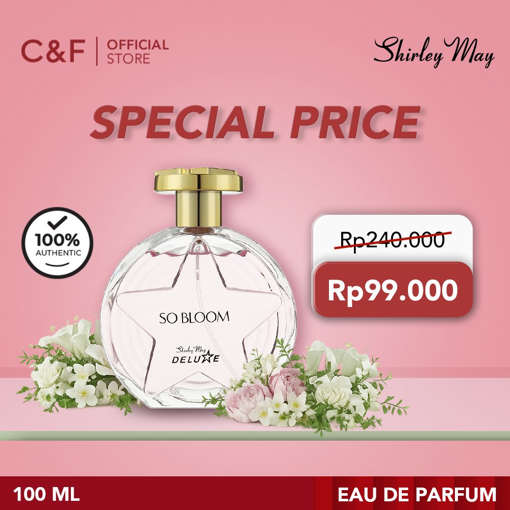 Shirley May Deluxe So Bloom Women EDT 100ml - Parfum Wanita