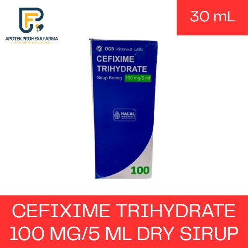 CEFIXIME TRIHYDRATE DRY SIRUP 100MG/5ML 1 BOTOL @ 30 ML