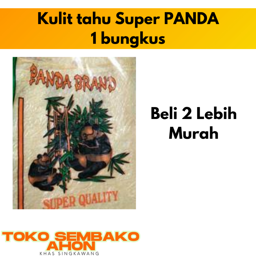 Kulit Tahu Super Quality PANDA/ Kulit Kembang Tahu / Kulit Tahu Lumpia / Kulit Hekeng / Kulit Tahu P