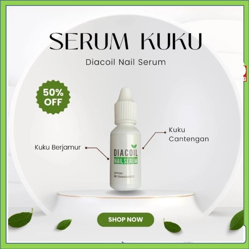 Diacoil Nail Serum Perawatan Kuku Cantengan Tangan dan Kaki