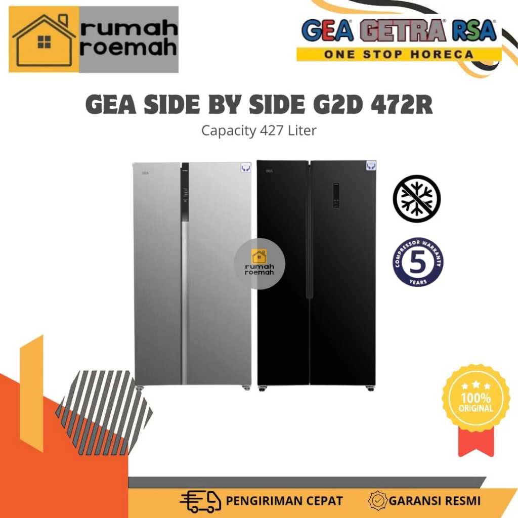 GEA KULKAS SIDE BY SIDE G2D-472R /GEA KULKAS SIDE BY SIDE KAPASITAS 472 LITER/GEA KULKAS NO FROST