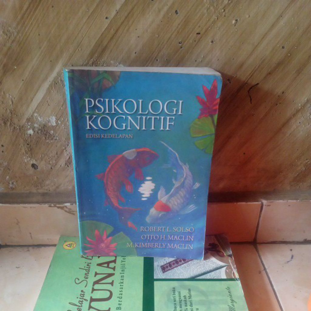 original bekas; Psikologi Kognitif edisi 8 oleh Robert L.Solso Erlangga