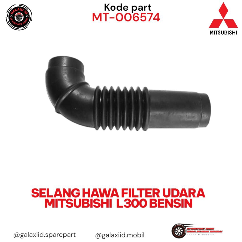 SPAREPART MOBIL selang hawa filter udara l300 bensin MT006574 GALAXI ID