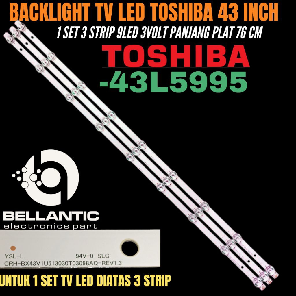 BACKLIGHT TV LED TOSHIBA 43 INCH 43L5995 BACKLIGHT TV LED TOSHIBA 43 INCH