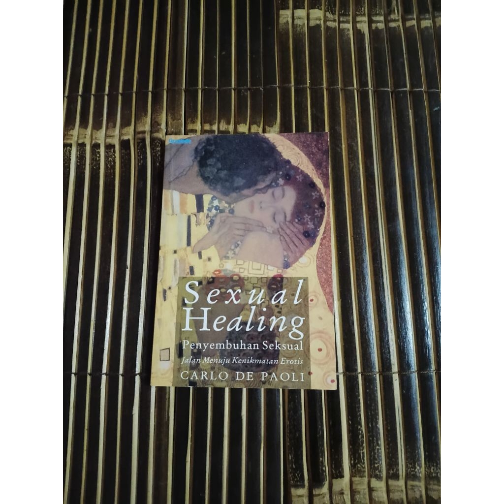 Buku penyembuhan seksual jalan menuju kenikmatan erotis