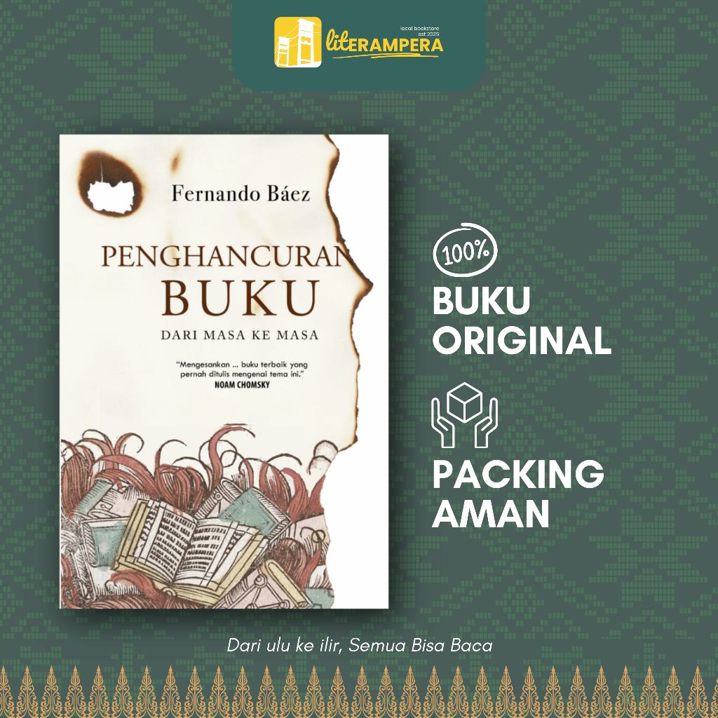 Penghancuran Buku Dari Masa Ke Masa - Fernando Báez