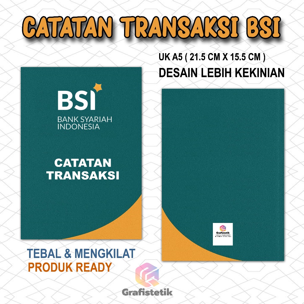 

BUKU CATATAN TRANSAKSI BSI BY GRAFISTETIK