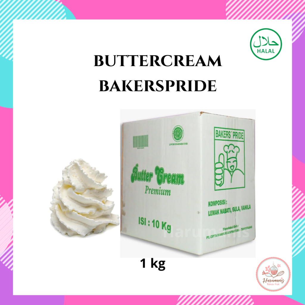 

Buttercream Butter Cream Bakers Pride Vanilla Premium Repack 1kg