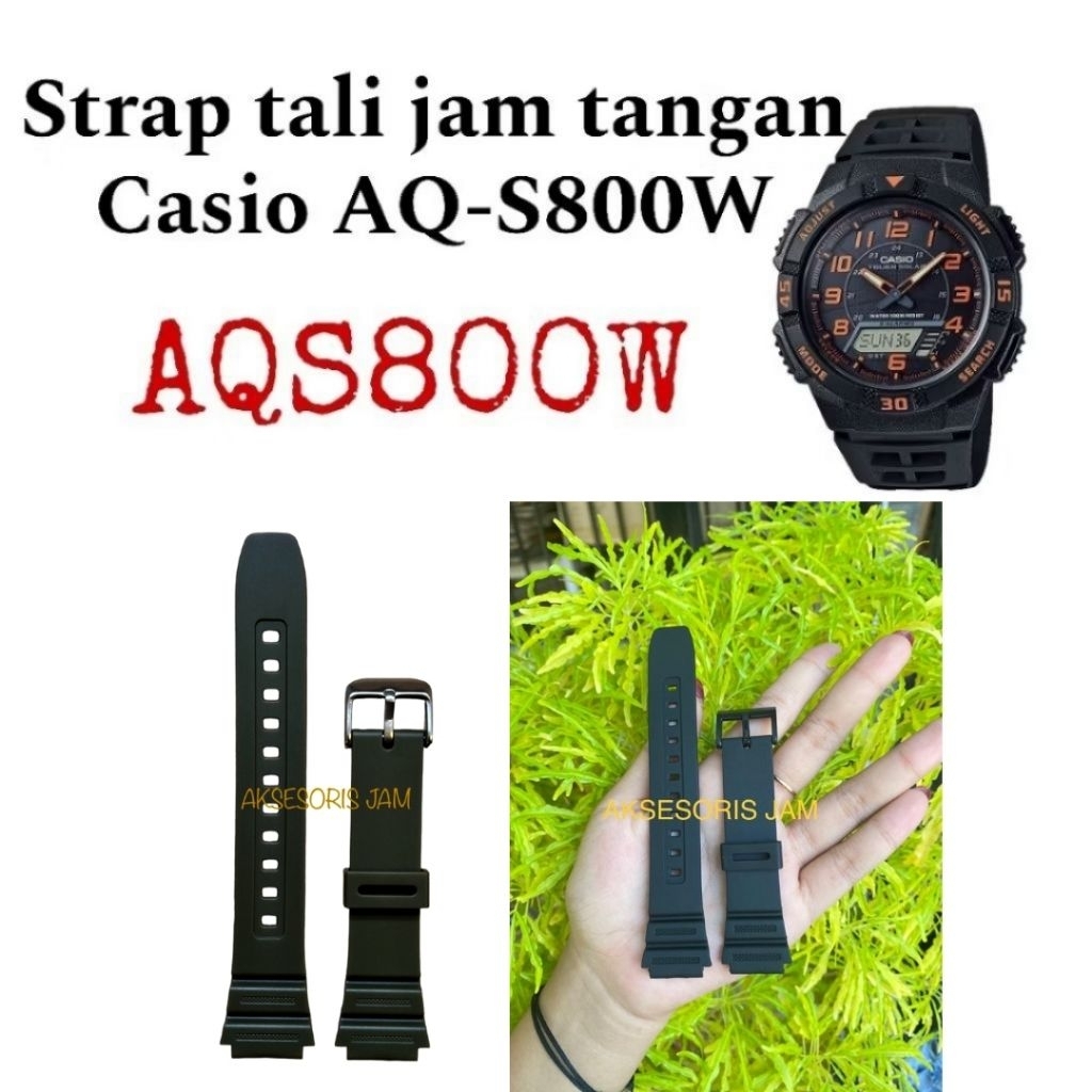 Strap Tali jam Casio AQ-S800 AQ-S800W AQS800 AQ S800 AQS 800 PREMIUM, lentur dan berkualitas