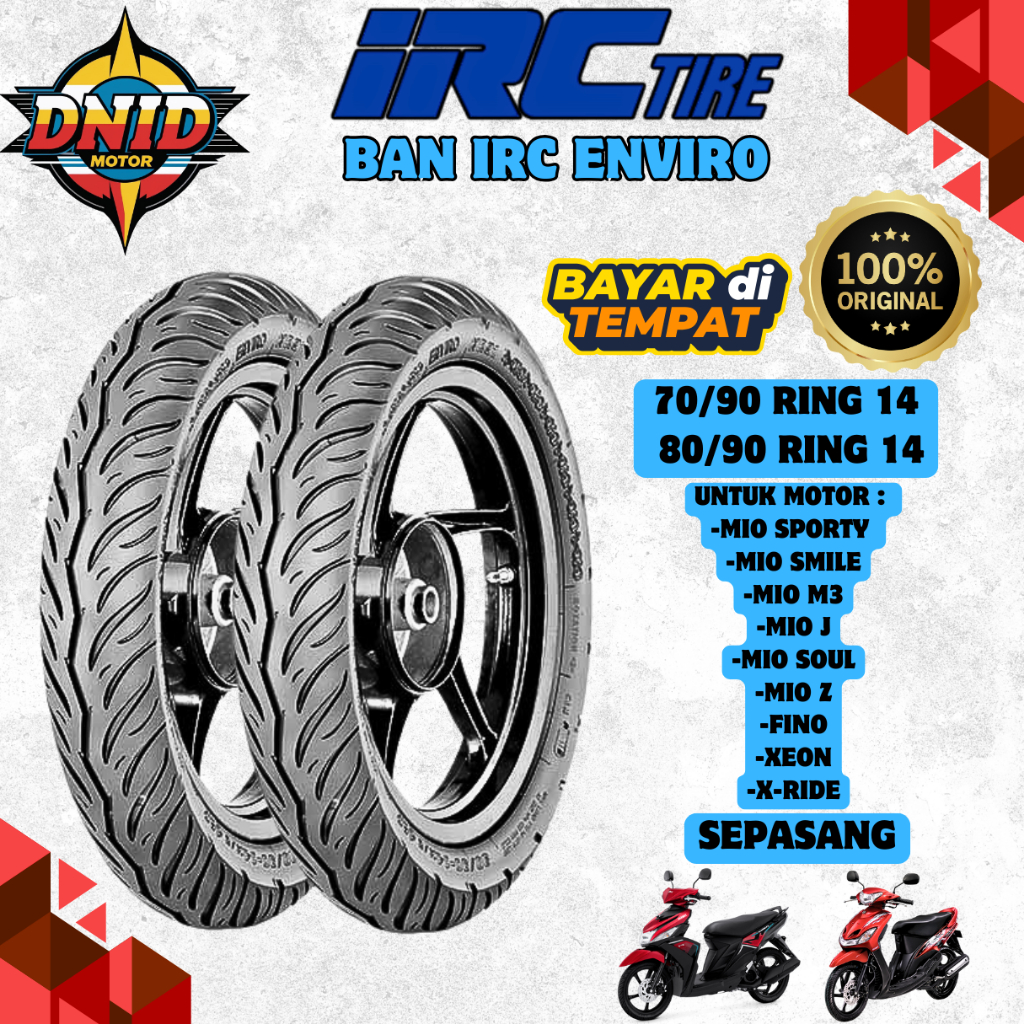 PAKET SEPASANG TERMURAH BAN IRC ENVIRO TUBELESS ( 70/90-14 / 80/90-14) BAN MOTOR MATIC MIO SPORTY / 