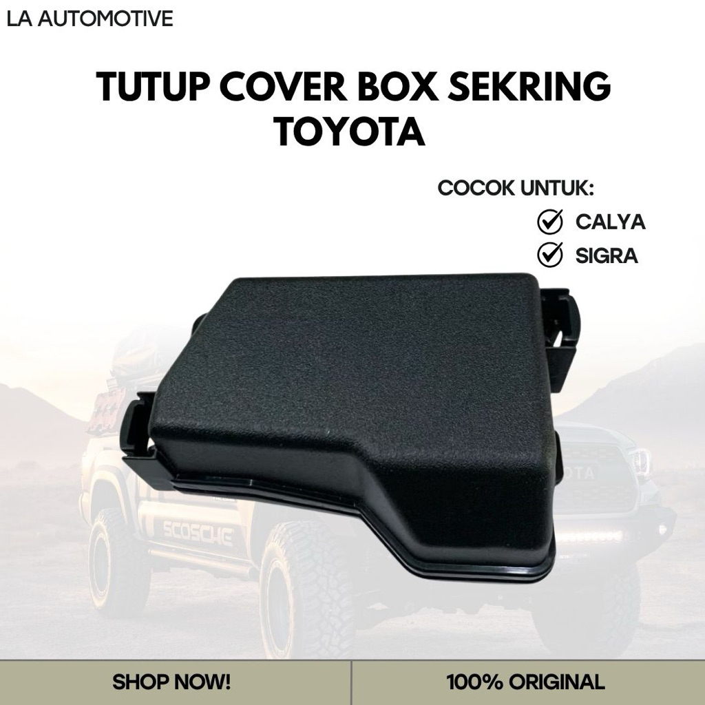 TUTUP COVER BOX SEKRING TOYOTA CALYA SIGRA