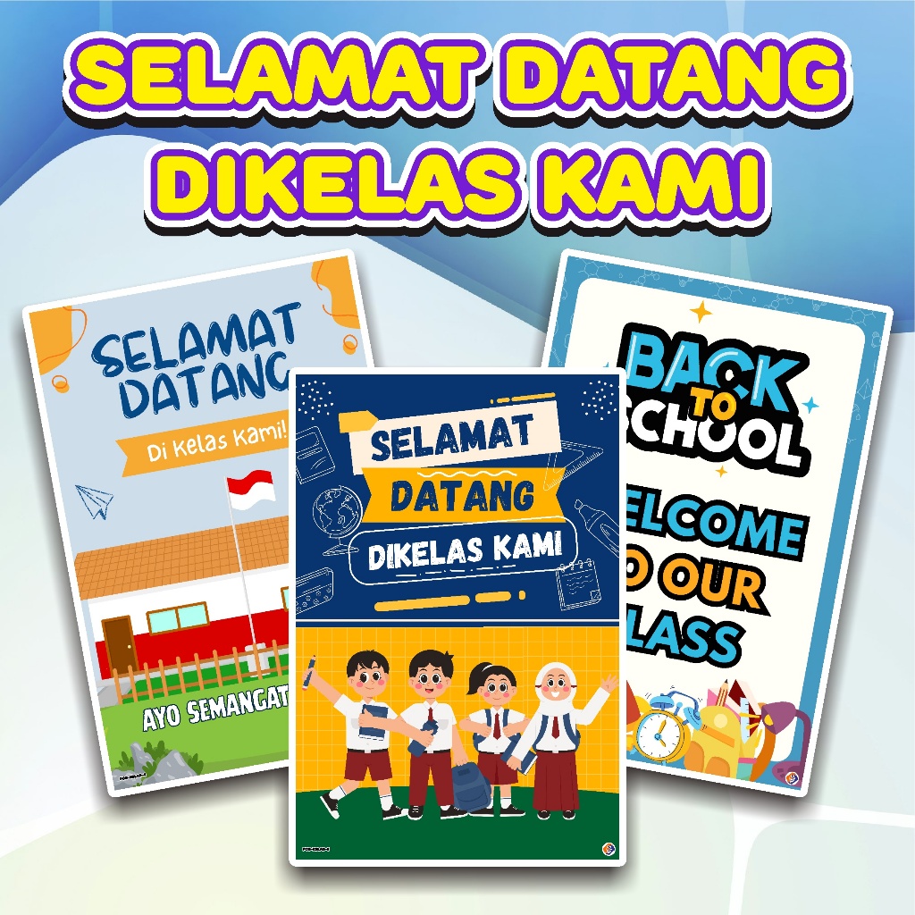 Poster KELAS / SEKOLAH / POSTER EDUKASI ANAK - POSTER SELAMAT DATANG