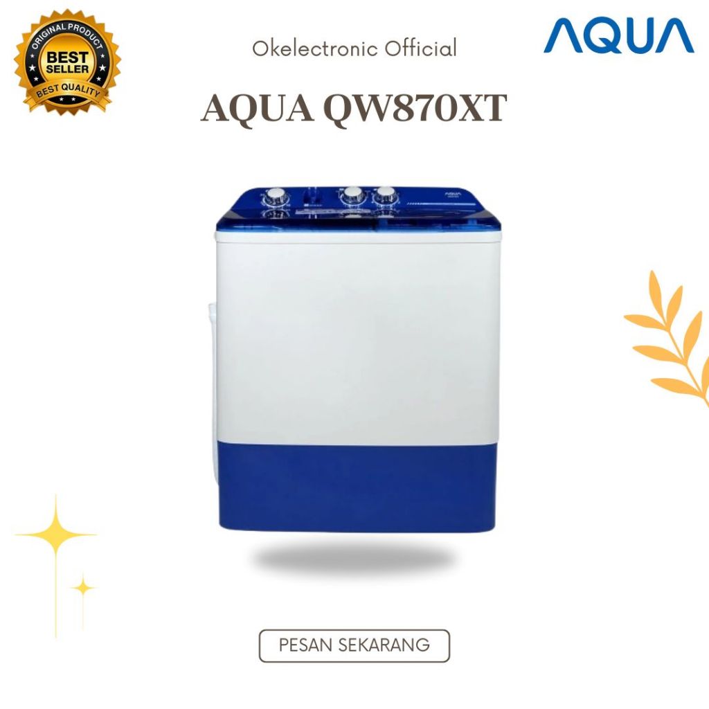 AQUA MESIN CUCI QW870XT MESIN CUCI 2 TABUNG/QW-870XT/QW 870 XT/QW-870-XT/QW870XT/ORIGINAL/BERGARANSI