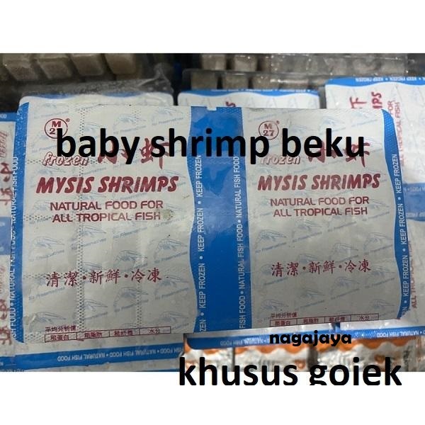 Baby shrimp udang frozen beku M27 rebon isi 10pcs pakan ikan khusus gojek