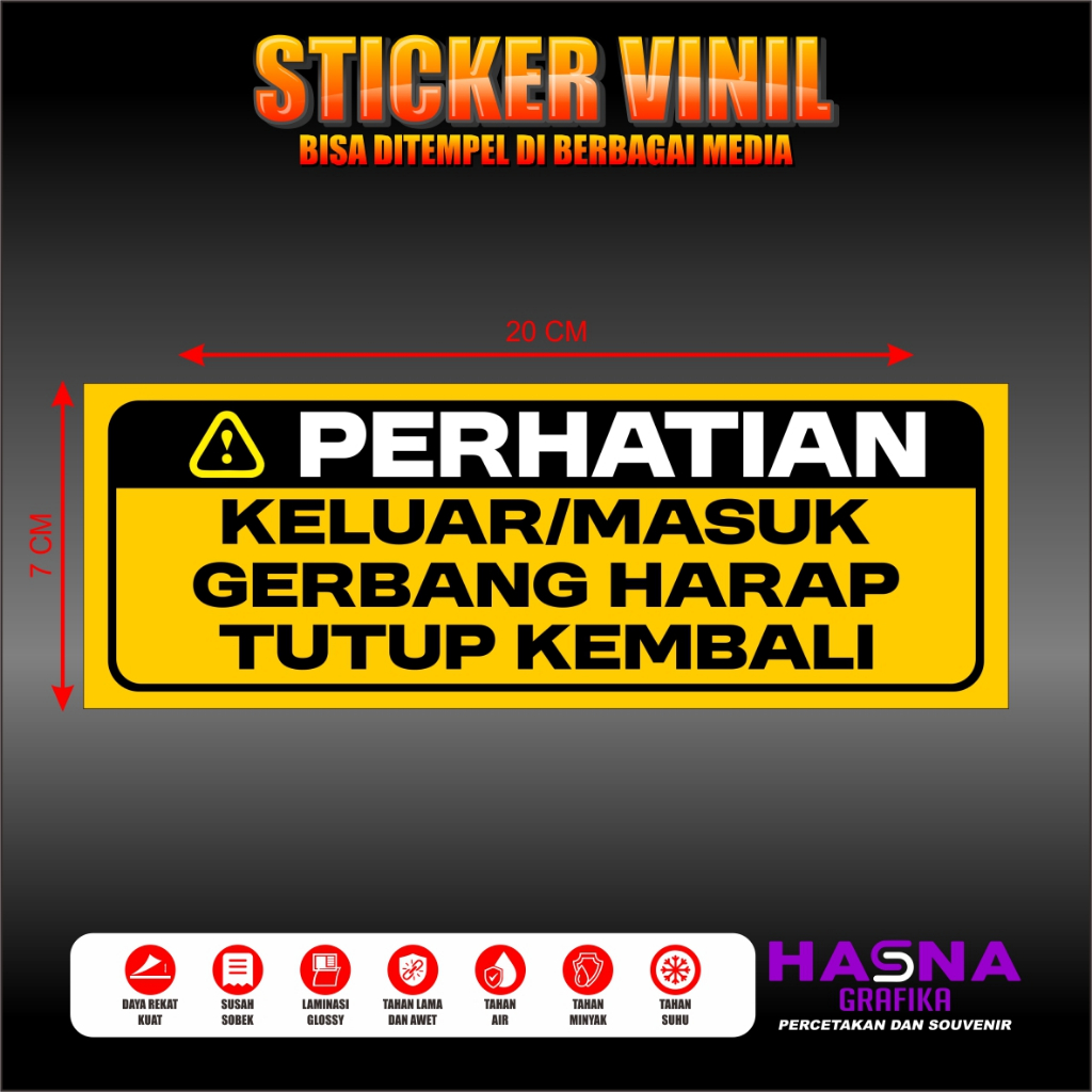 

STICKER VINIL / KELUAR MASUK GERBANG HARAP TUTUP KEMBALI