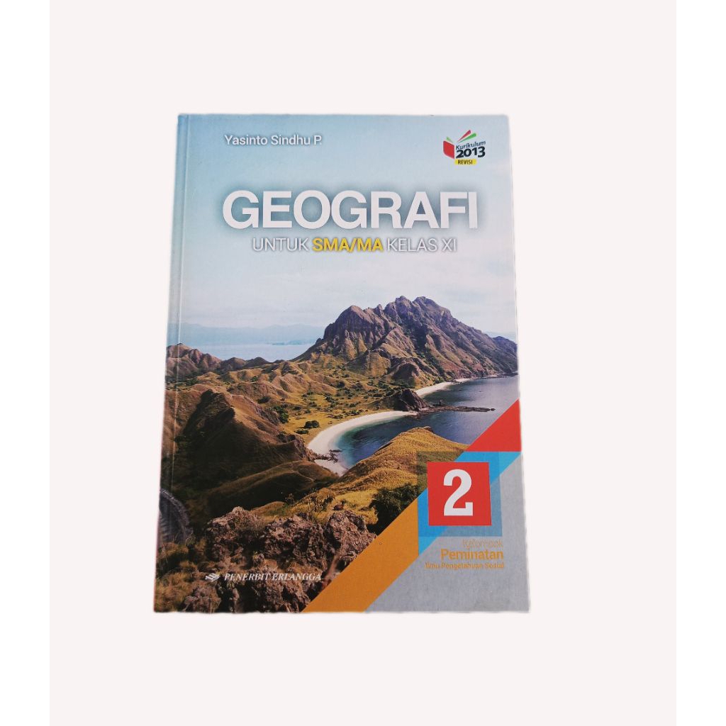 Geografi kelas 11 Kurikulum 2013 Revisi Erlangga Rijek / Peminatan