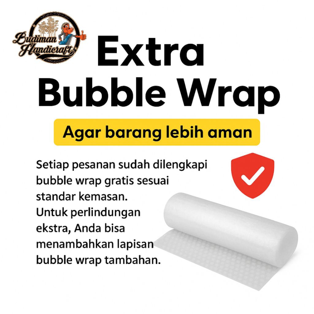 

Bubble Warp untuk Pelindung Barang Belanjaan Anda di BUDIMAN HANDICRAFT