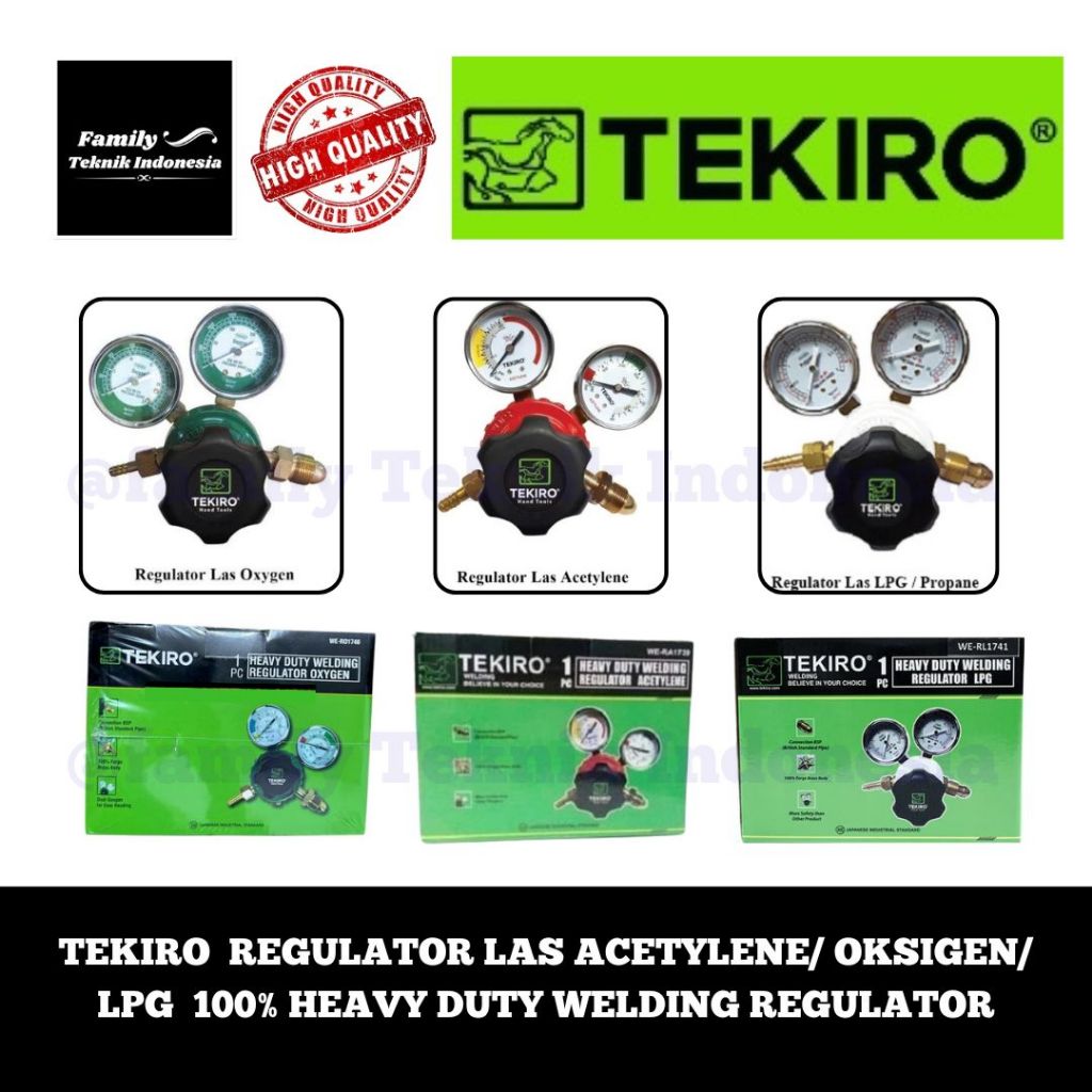 TEKIRO  REGULATOR LAS ACETYLENE/ OKSIGEN/ LPG  100% HEAVY DUTY WELDING REGULATOR